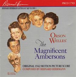 Download Bernard Herrmann - The Magnificent Ambersons Original 1942 Motion Picture Score