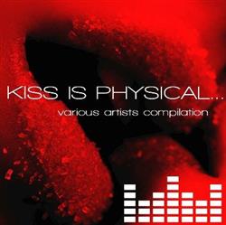 Download Various - Kiss Is Physical