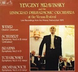 escuchar en línea Yevgeny Mravinsky and the Leningrad Philharmonic Orchestra - At the Vienna Festiaval Live Recordings from the Wiener Festwochen 1987