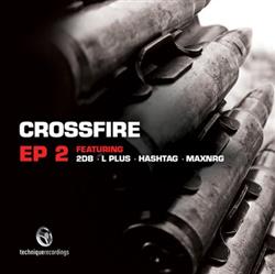 Album herunterladen Various - Crossfire EP 2