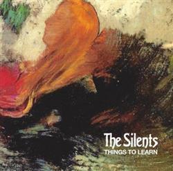 online anhören The Silents - Things To Learn