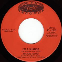 Download Milton Floyd - Im A Shadow Anyway I Can