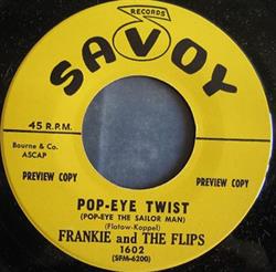 ascolta in linea Frankie And The Flips - Pop Eye Twist Devil Dog Rock