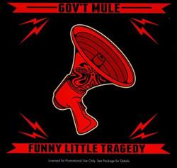 ladda ner album Gov't Mule - Funny Little Tragedy