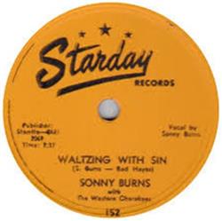Download Sonny Burns With The Western Cherokees - Waltzing With Sin Another Woman Looking For A Man