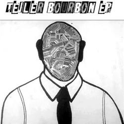 Download Teiler Bourbon - Teiler Bourbon EP