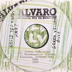 ladda ner album Alvaro - Would You Marry Her Green Velvet Suit