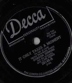 Gordon Jenkins And His Orchestra With Clark Dennis - It Only Takes A Moment If They Ask Me