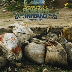 Download Quantic Presenta Flowering Inferno - Dog With A Rope