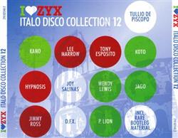 ladda ner album Various - I Love ZYX Italo Disco Collection 12