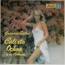 descargar álbum Calixto Ochoa Y Su Conjunto - Grandes Exitos