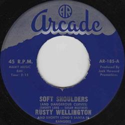 Download Rusty Wellington And Shorty Long's Santa Fe Rangers - Soft Shoulders And Dangerous Curves The Old Man