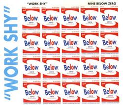online anhören Nine Below Zero - Work Shy