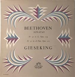 escuchar en línea Ludwig van Beethoven, Walter Gieseking - Sonatas No 30 in E Opus 109 No 31 in A Flat Opus 110