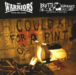 ladda ner album The Warriors Brutti E Ignoranti - Could Kill For A Pint