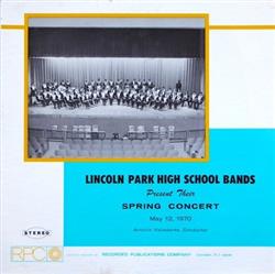descargar álbum Various - Lincoln Park High School Bands Present Their Spring Concert