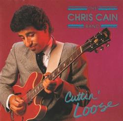 Download The Chris Cain Band - Cuttin Loose