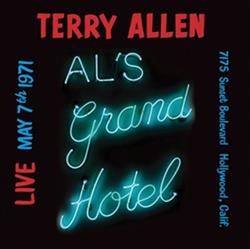 Album herunterladen Terry Allen - Live At Als Grand Hotel May 7th 1971
