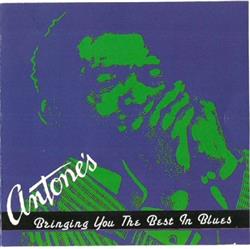 Various - Antones Bringing You The Best In Blues