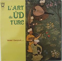 Album herunterladen Vedad Gençturk - LArt Du Ûd Turc