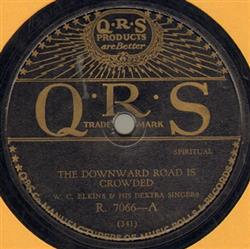 lytte på nettet W C Elkins & His Dextra Singers - The Downward Road Is Crowded Ride On Moses