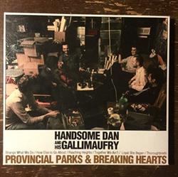 ladda ner album Handsome Dan And His Gallimaufry - Provincial Parks Breaking Hearts