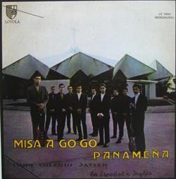 lyssna på nätet Coro Colegio Javier - Misa A Go Go Panameña
