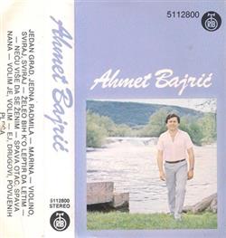 last ned album Ahmet Bajrić - Ahmet Bajrić