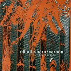 online anhören Elliott Sharp Carbon - Interference