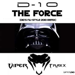 lyssna på nätet D10 - The Force D10s Nu Style 2010 Remix