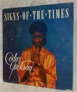 last ned album Cedar Jackson - Signs Of The Times