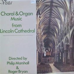 Download Philip Marshall & Roger Bryan - Choral Organ Music From Lincoln Cathedral