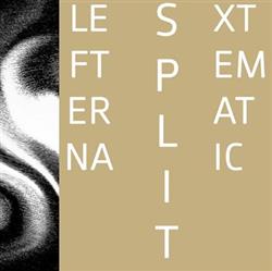 last ned album Lefterna Xtematic - Split