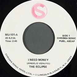 ladda ner album The Eclipse - I Need Money