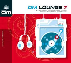 ascolta in linea Various - OM Lounge 7