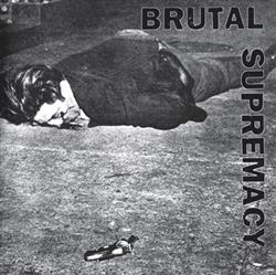 Album herunterladen Various - Brutal Supremacy