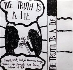 descargar álbum Various - Truth Is A Lie