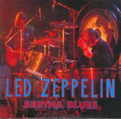 baixar álbum Led Zeppelin - Bertha Blues