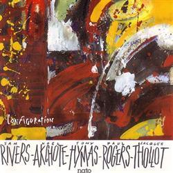 Download Sam Rivers Noël Akchote Tony Hymas Paul Rogers Jacques Thollot - Configuration