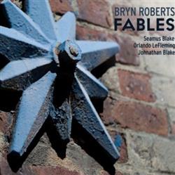 Bryn Roberts - Fables