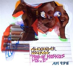 télécharger l'album Alexander Moskos - Mind Of Moskos Vol 2