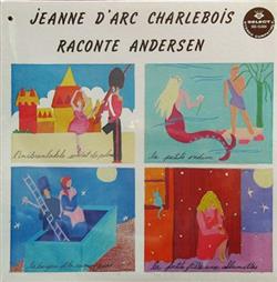 Download Jeanne D'Arc Charlebois - Raconte Andersen