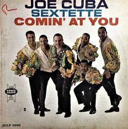 ladda ner album Joe Cuba Sextet - Comin At You