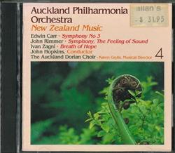 lataa albumi Auckland Philharmonia Orchestra, Edwin Carr, John Rimmer, John Hopkins , Ivan Zagni, The Dorian Choir - New Zealand Music 4