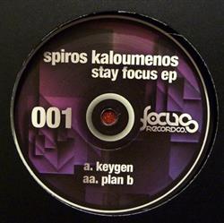 Album herunterladen Spiros Kaloumenos - Stay Focus EP
