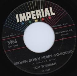 ascolta in linea Slim Whitman - Broken Down Merry Go Round