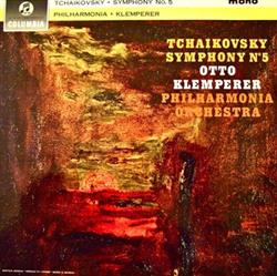 Album herunterladen Tchaikovsky, Otto Klemperer, Philharmonia Orchestra - Tchaikovsky Symphony No 5