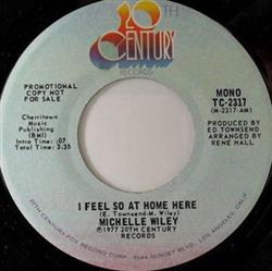 Download Michelle Wiley - I Feel So At Home Here