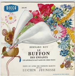 lyssna på nätet Bernard Roy, Lucien Jeunesse - Le Buffon Des Enfants Les Animaux Sauvages De Chez Nous