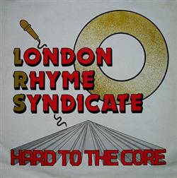 Download London Rhyme Syndicate - hard to the core